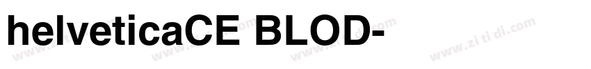 helveticaCE BLOD字体转换